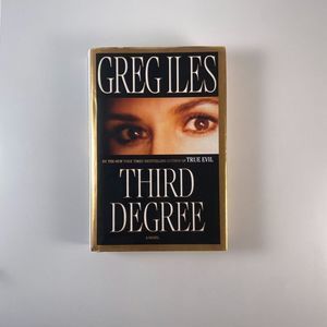 2/$30 -  Third Degree by Greg Iles